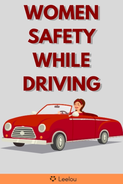 Women Safety While Driving