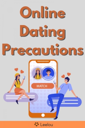 Online Dating Precautions